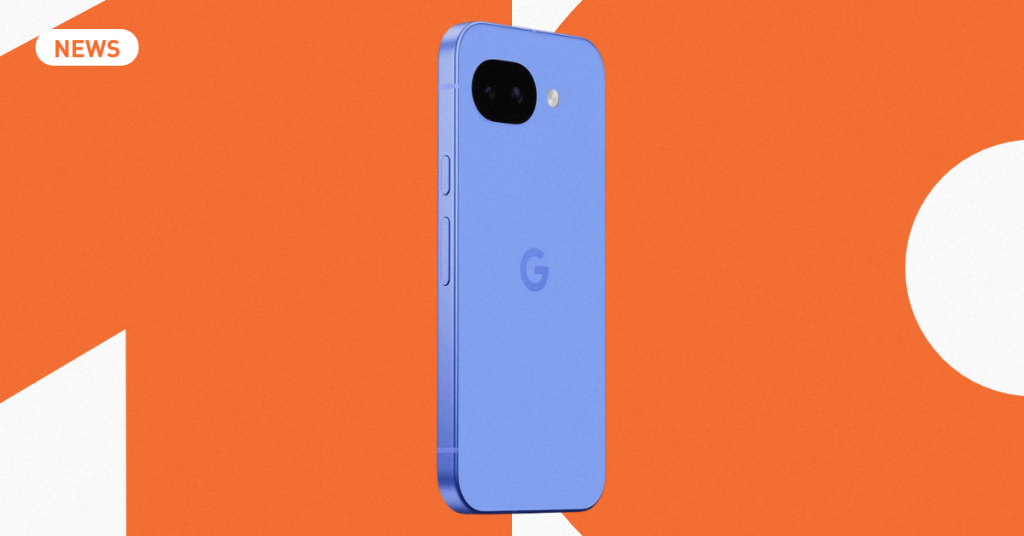 Google представила Pixel 10a за $499 перед запуском бюджетного iPhone 17e
