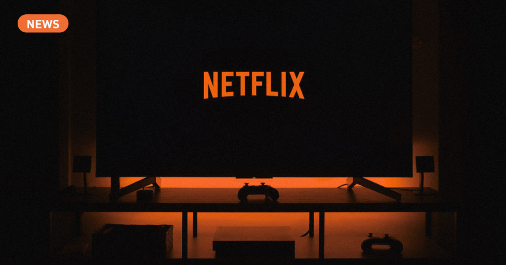 Netflix робить ставку на рекламу і контент після зриву угоди з Warner Bros